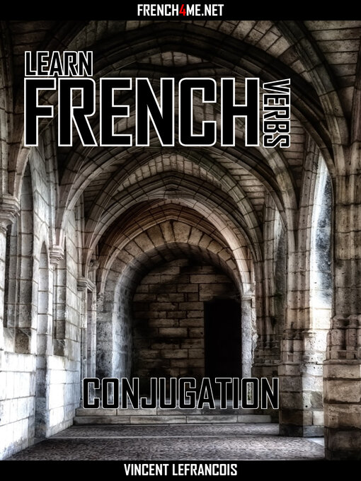 Title details for Learn French Verbs--Conjugation by Vincent Lefrancois - Wait list